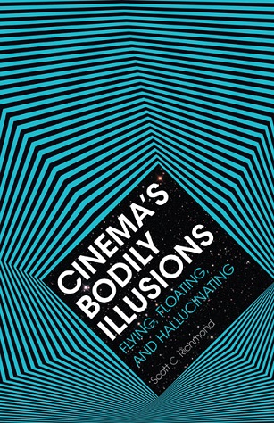 Cinema’s Bodily Illusions book cover