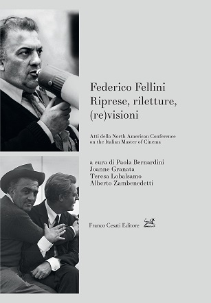 Federico Fellini. Riprese, riletture, (re)visioni book cover