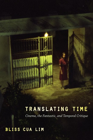 Translating Time: Cinema, the Fantastic, and Temporal Critique