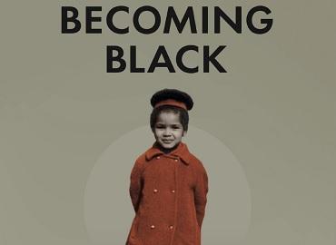 Becoming Black