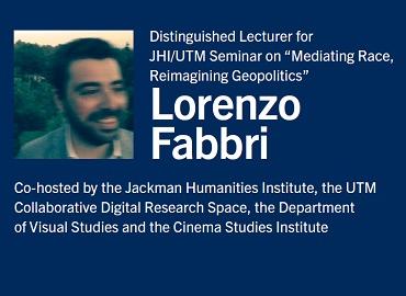 JHI/UTM Distinguished Lecturer, Lorenzo Fabbri