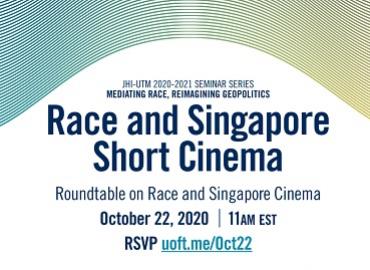 Race and Singapore Short Cinema Oct 22